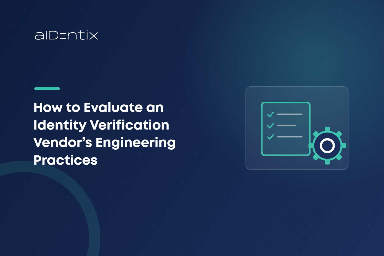Checklist and gear illustration – evaluating an identity verification vendor – aIDentix
