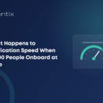 What Happens to Verification Speed When 10,000 People Onboard at Once
