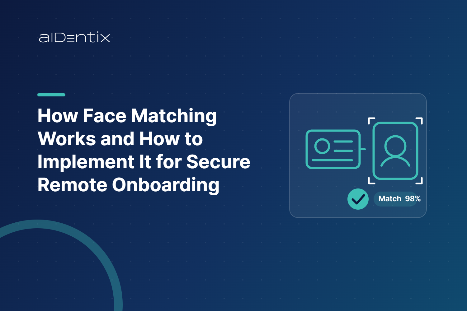 Face matching illustration: ID document and selfie comparison – secure remote onboarding – aIDentix