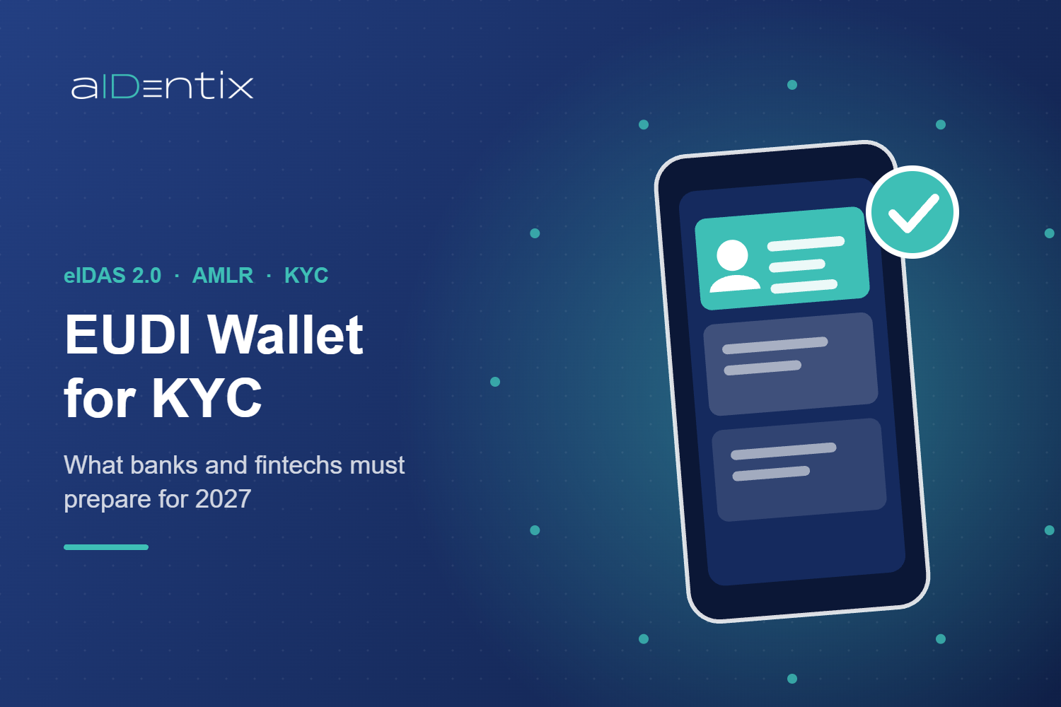 EUDI Wallet for KYC: illustration of a digital identity wallet with verified credential, aIDentix